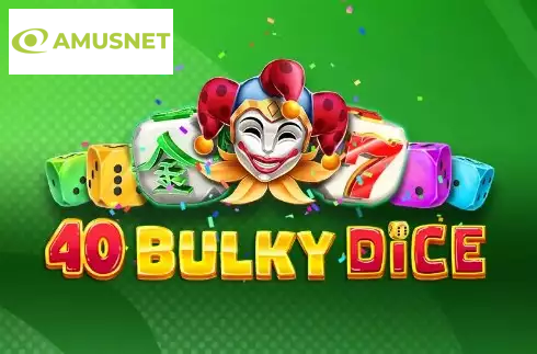 40 Bulky Dice